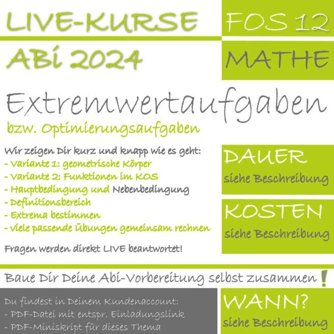 FOS 12 Mathe LIVE-EVENT Extremwertaufgaben