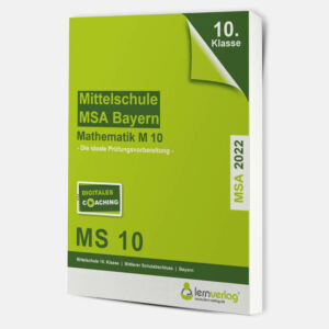 Original-Prüfungen Mathematik Mittelschule M10 Bayern 2022 | ISBN 9783743000865