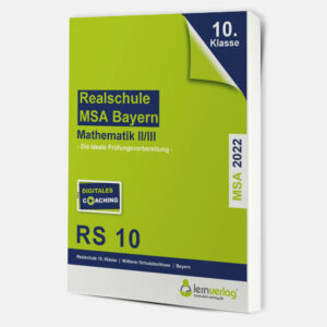 Original-Prüfungen Mathematik II/III Realschule Bayern 2022 | ISBN 9783743000827
