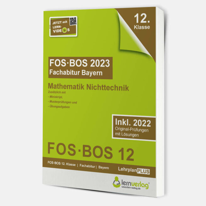Abiturprüfung FOS/BOS Bayern 2023 Mathematik Nichttechnik 12. Klasse | ISBN 9783743000919