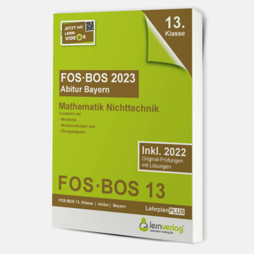 Abiturprüfung FOS/BOS Bayern 2023 Mathematik Nichttechnik 13. Klasse | ISBN 9783743000926