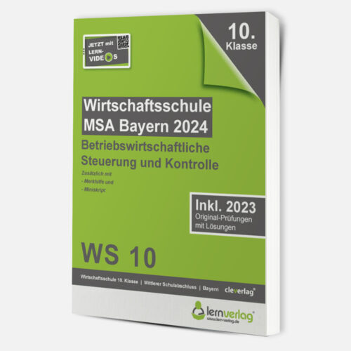 Original-Prüfungen Wirtschaftsschule Bayern 2024 Betriebswirtschaftliche Steuerung und Kontrolle