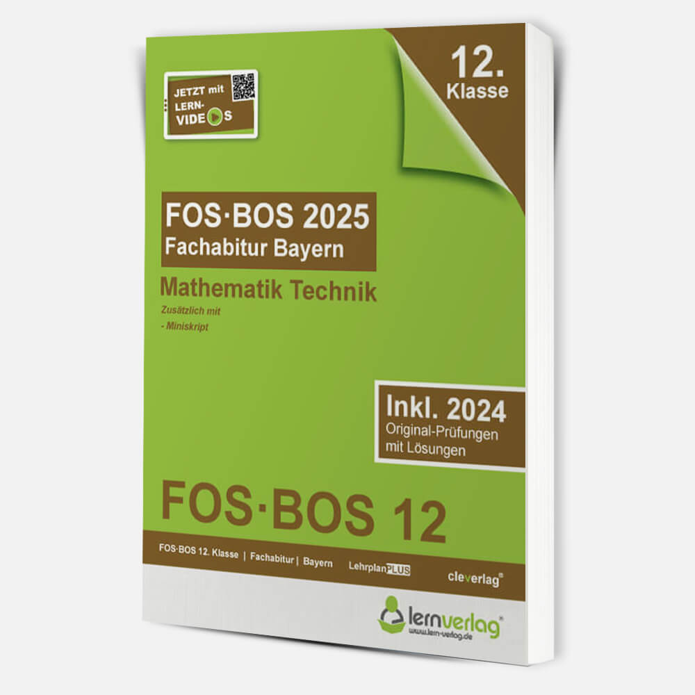 Abiturprüfung FOS/BOS Bayern 2025 Mathe Technik