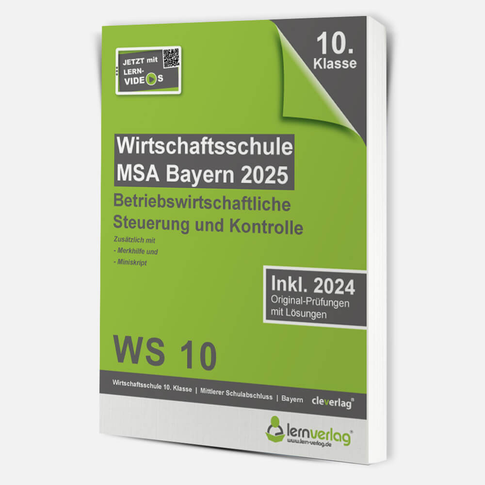 Original-Prüfungen Wirtschaftsschule Betriebswirtschaftliche Steuerung und Kontrolle Bayern 2025