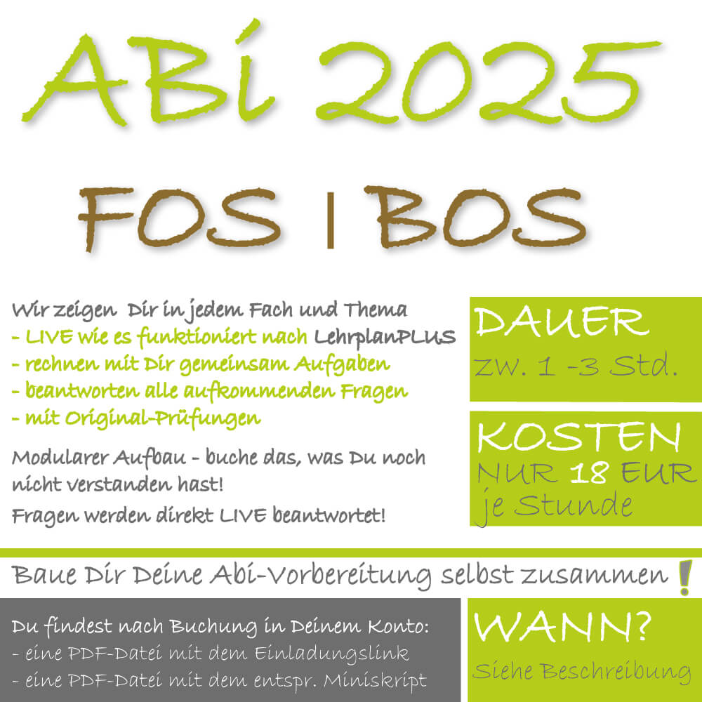 Vorbereitung Abi 2025 FOS BOS Mathe, BwR und IBV