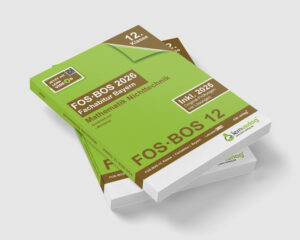 Abiturprüfung FOS/BOS Bayern 2026 Mathematik Nichttechnik 12. Klasse