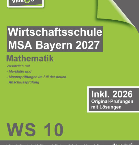 Original-Prüfungen Wirtschaftsschule Bayern 2027 Mathematik